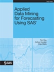 Applied Data Mining for Forecasting Using SAS book cover
