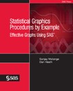 Statistical Graphics Procedures by Example: Effective Graphs Using SAS book cover
