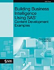 Building Business Intelligence Using SAS: Content Development Examples book cover
