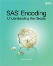 SAS Encoding: Understanding the Details  book cover