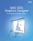 SAS ODS Graphics Designer: An Interactive Graph Builder book cover