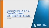 Using SAS and LaTeX to Create Documents with Reproducible Results