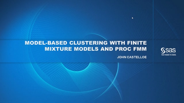 Model Based Clustering with Finite Mixture Models and PROC FMM