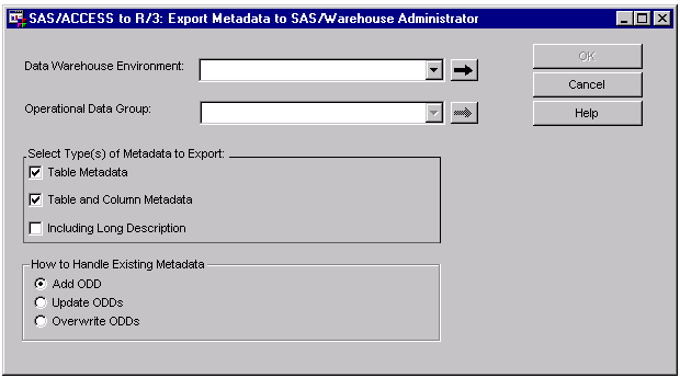 SAS/ACCESS to R/3: Export Metadata to SAS/Warehouse Administrator Window