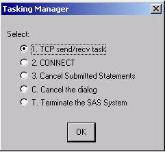 Ctrl-Break displays the Tasking Manager window.