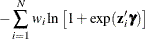$\displaystyle  - \sum _{i=1}^{N}w_ i\ln \left[ 1 + \exp (\mathbf{z}_{i}’\bgamma ) \right]  $