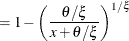 $\displaystyle = 1 - \left(\frac{\theta /\xi }{x + \theta /\xi }\right)^{1/\xi }  $