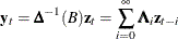 \[  \mb {y}_{t} = \bDelta ^{-1}(B) \mb {z}_{t} = \sum _{i=0}^{{\infty }}{\bLambda _{i}\mb {z}_{t-i}}  \]