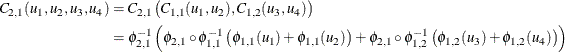 \begin{align*} C_{2,1}(u_1,u_2,u_3,u_4) & = C_{2,1}\left(C_{1,1}(u_1, u_2),C_{1,2}(u_3, u_4)\right) \\ & =\phi ^{-1}_{2,1}\left(\phi _{2,1}\circ \phi ^{-1}_{1,1}\left(\phi _{1,1}(u_1)+\phi _{1,1}(u_2)\right)+\phi _{2,1}\circ \phi ^{-1}_{1,2} \left(\phi _{1,2}(u_3)+\phi _{1,2}(u_4)\right)\right) \end{align*}