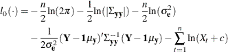\begin{equation*} \begin{split} l_{0}({\cdot }) = & - \frac{n}{2} {\ln }(2{\pi }) - \frac{1}{2} {\ln }(|{\Sigma }_{\Strong{yy} }|) - \frac{n}{2} {\ln }( {\sigma }^{2}_{\Strong{e} }) \\ & - \frac{1}{2 {\sigma }^{2}_{\Strong{e} }} (\Strong{Y} -\Strong{1} {\mu }_{\Strong{y} })’ {\Sigma }^{-1}_{\Strong{yy} }(\Strong{Y} -\Strong{1} {\mu }_{\Strong{y} }) - \sum _{t=1}^{n}{{\ln }(X_{t}+c)} \end{split}\end{equation*}