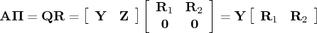 {a}{{{{\pi}}}}= {q}{{r}}= [ {y}& {z}   ]    [ {{r}}_1 & {{r}}_2 \    0 & 0    ]    = {y}[ {{r}}_1 & {{r}}_2    ]    