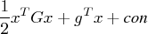 \frac{1}2 x^tgx + g^tx + {con} 