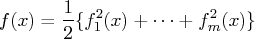 f(x) = \frac{1}2 \{ f_1^2(x) +  ...  + f_m^2(x) \} 