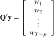 \[  \bQ ^{\prime }\textbf{y} = \left[\begin{array}{c} w_1 \\ w_2 \\ \vdots \\ w_{T-p} \end{array}\right]  \]