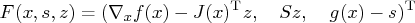 f(x,s,z) = ( \nabla_{x} f(x) - j(x)^{\rm t} z ,  s z ,  g(x) - s )^{\rm t} 