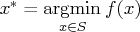 x^*=\mathop{{\rm argmin}}_{x \in s}f(x) 