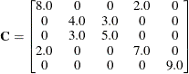 \[  \bC = \begin{bmatrix}  8.0   &  0   &  0   &  2.0   &  0   \\ 0   &  4.0   &  3.0   &  0   &  0   \\ 0   &  3.0   &  5.0   &  0   &  0   \\ 2.0   &  0   &  0   &  7.0   &  0   \\ 0   &  0   &  0   &  0   &  9.0   \\ \end{bmatrix}  \]