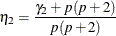 \[  \eta _2 = \frac{ {\gamma _2 + p(p + 2)}}{ {p(p + 2)} }  \]