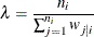 \[ \lambda =\frac{n_ i}{\sum _{j=1}^{n_ i} w_{j|i}} \]