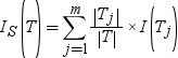 I_S(T) = sum from j=1 to m of (|T_j| / |T|)*I(T_j)