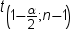 t sub open 1 minus , alpha over 2 , semicolon n minus 1 close end sub. Click image for alternative formats.