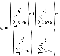t sub u , equals . fraction open . fraction s sub 1 and super 2 , over sum , from , i equals 1 , to , n with subscript 1 , and with superscript times , end sub-superscript , of . f sub 1 i end sub . w sub 1 i end sub end fraction . close , t sub 1 , plus open . fraction s sub 2 and super 2 , over sum , from , i equals 1 , to , n with subscript 2 , and with superscript times , end sub-superscript , of . f sub 2 i end sub . w sub 2 i end sub end fraction . close , t sub 2 , over open . fraction s sub 1 and super 2 , over sum , from , i equals 1 , to , n with subscript 1 , and with superscript times , end sub-superscript , of . f sub 1 i end sub . w sub 1 i end sub end fraction . close plus open . fraction s sub 2 and super 2 , over sum , from , i equals 1 , to , n with subscript 2 , and with superscript times , end sub-superscript , of . f sub 2 i end sub . w sub 2 i end sub end fraction . close end fraction. 点击备用格式的图像。