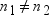 n sub 1 , not equal to , n sub 2. 点击备用格式的图像。