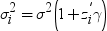 sigma sub i and super 2 , equals , sigma squared , open 1 plus , z with subscript i , and with superscript prime , end sub-superscript , gamma close. 点击备用格式的图像。