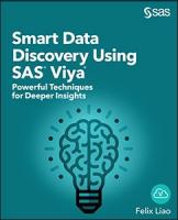 Book cover of Smart Data Discovery Using SAS Viya: Powerful Techniques for Deeper Insights