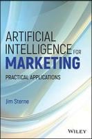 Artificial Intelligence for Marketing Practical Applications