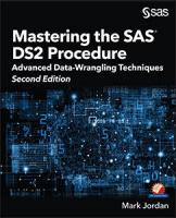Book cover of Mastering the SAS DS2 Procedure