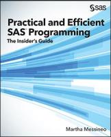 Book cover of Practical and Efficient SAS Programming the Insider's Guide