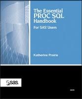 Book cover of The Essential PROC SQL Handbook for SAS Users