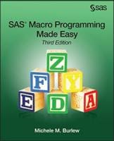Book cover of SAS® Macro Programming Made Easy, Third Edition