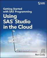 Book cover of Getting Started with SAS Programming: Using SAS Studio in the Cloud
