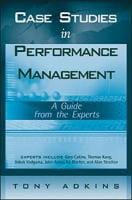 Case Studies in Performance Management: A Guide from the Experts