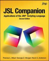 JSL Companion: Applications of the JMP Scripting Language, Second Edition