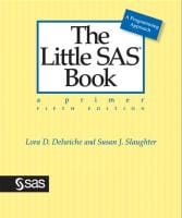 The Little SAS Book by Lora D. Delwiche and Susan J. Slaughter