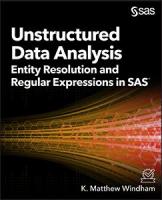 Unstructured Data Analysis: Entity Resolution and Regular Expressions in SAS® 
