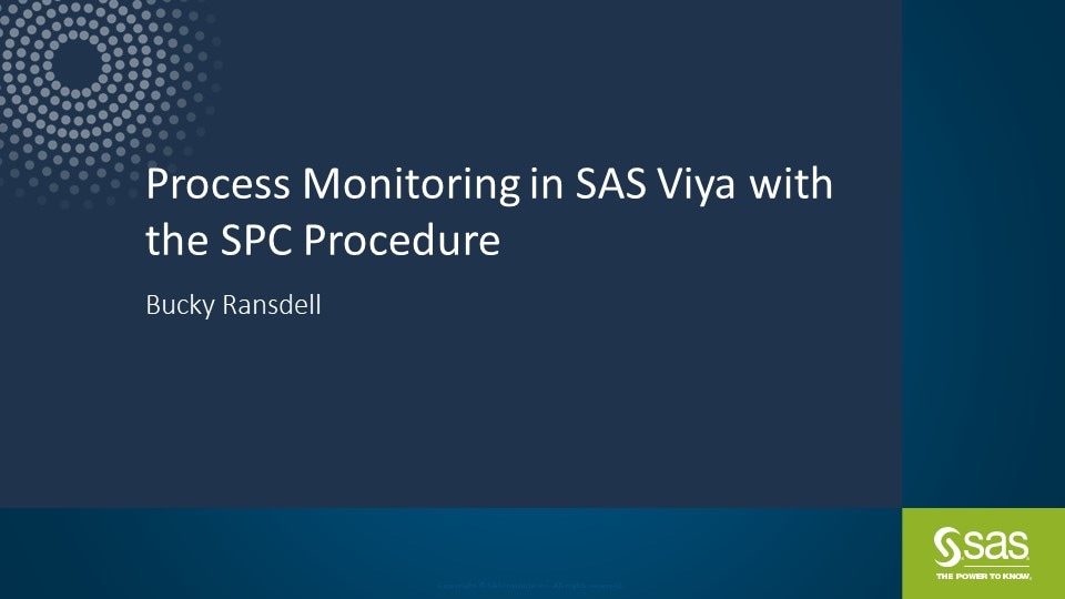 Process Monitoring in SAS Viya with the SPC Procedure