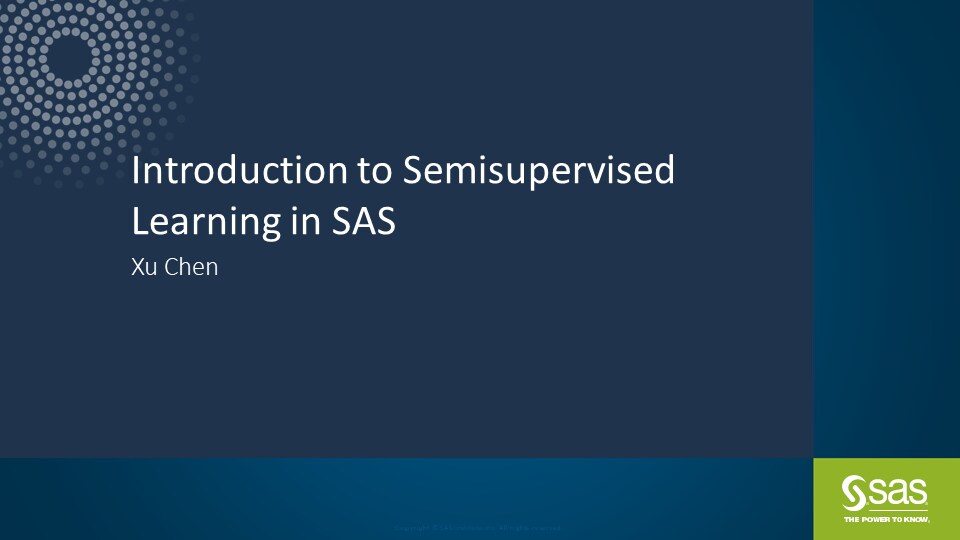 Introduction to Semisupervised Learning in SAS