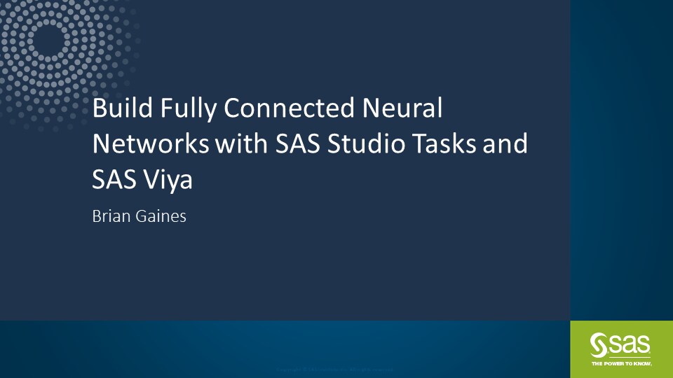 Build Fully Connected Neural Networks with SAS Studio Tasks and SAS Viya
