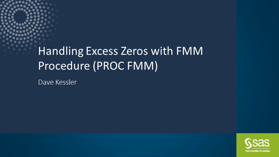 Handling Excess Zeros with FMM Procedure (PROC FMM)