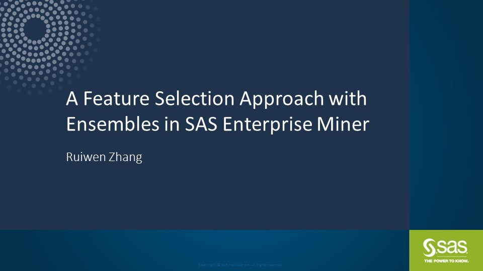 A Feature Selection Approach with Ensembles in SAS Enterprise Miner