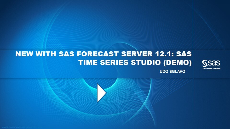 New with SAS Forecast Server 12.1: SAS Time Series Studio (Demo)