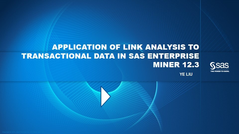 Application of Link Analysis to Transactional Data in SAS Enterprise Miner 12.3