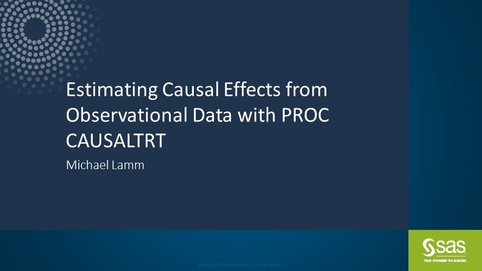 Estimating Causal Effects from Observational Data with PROC CAUSALTRT