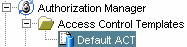 [Default ACT Available under Authorization Manager]